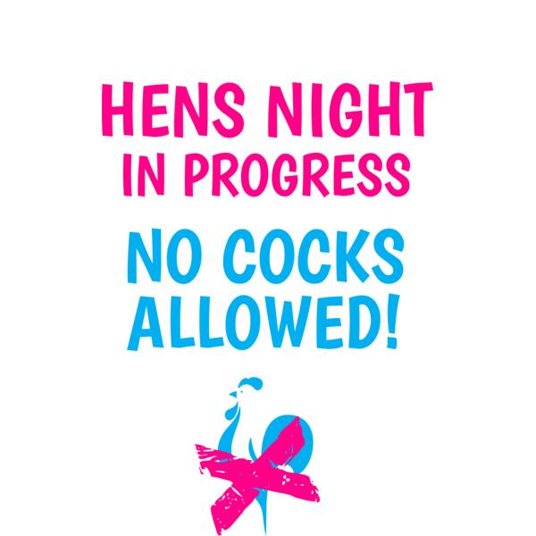 Hens night in progress no cocks allowed Thumbnail